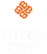 Bitcoin First Bitcoin First